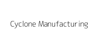 Cyclone Manufacturing